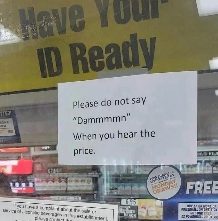 Sign in a store asking customers not to say Dammmmn when hearing the price, an awkward photo showing a funny request. Sign in a store asking customers not to say Dammmmn when hearing the price, an awkward photo showing a funny request.