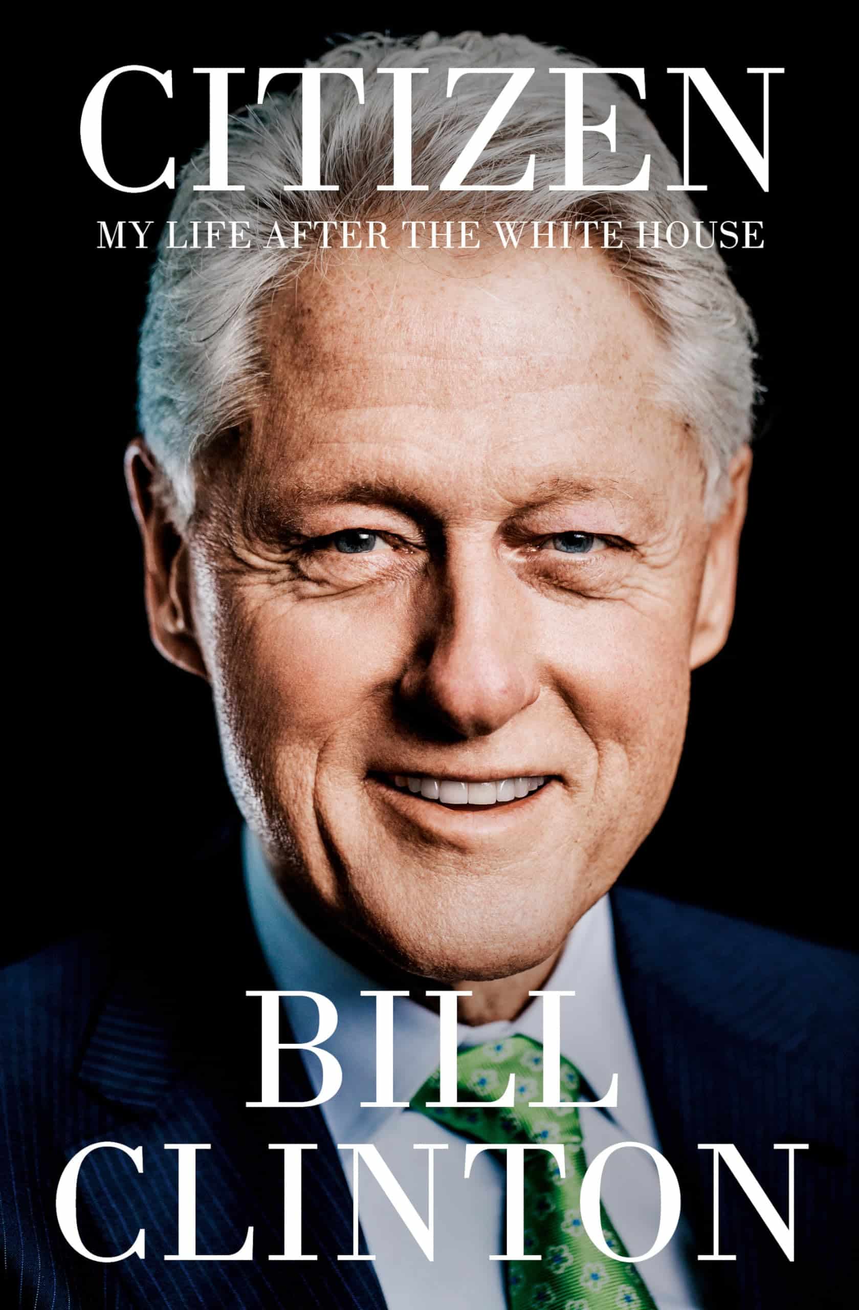 Citizen: My Life After the White House: Amazon.co.uk: Clinton, Bill:  9780525521440: Books